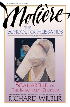 Paperback School for Husbands and Sganarelle, or the Imaginary Cuckold, by Moliere Book