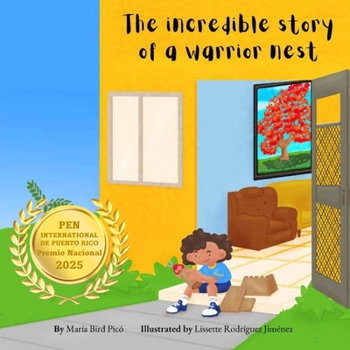 The Incredible Story of a Warrior Nest
