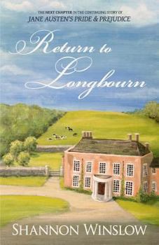 Return to Longbourn - Book #2 of the Darcys of Pemberley