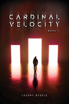 Cardinal Velocity: Book One of the Triumvirate Series