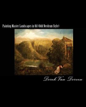 Paperback Painting Master Landscapes in Oil (Odd Nerdrum Style) Book