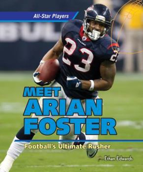 Library Binding Meet Arian Foster: Football's Ultimate Rusher Book