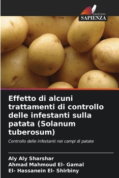 Effetto di alcuni trattamenti di controllo delle infestanti sulla patata (Solanum tuberosum) (Italian Edition)