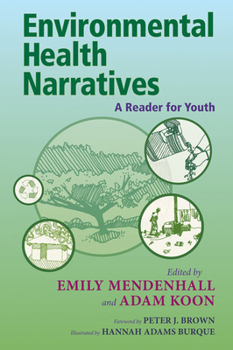 Paperback Environmental Health Narratives: A Reader for Youth Book