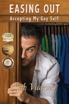 Paperback Easing Out: Accepting My Gay Self Book