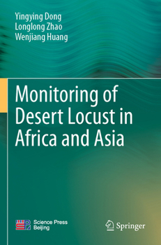 Monitoring of Desert Locust in Africa and Asia