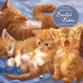 Calendar Patricia Maccarthy's Beautiful Babies Wall Calendar 2024 (Art Calendar) Book