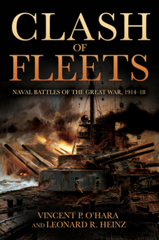 Paperback Clash of Fleets: Naval Battles of the Great War, 1914-18 Book