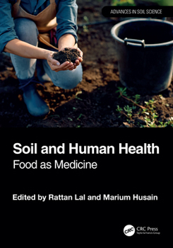 Hardcover Soil and Human Health: Food as Medicine Book