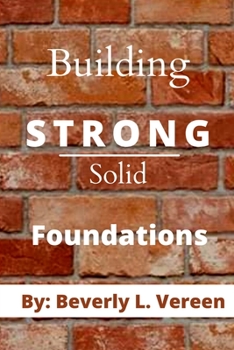 Paperback Building Strong Solid Foundations Book