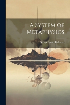 Paperback A System of Metaphysics Book