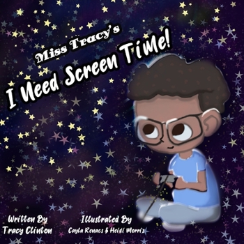 Paperback Miss Tracy's, I Need Screen Time! Book