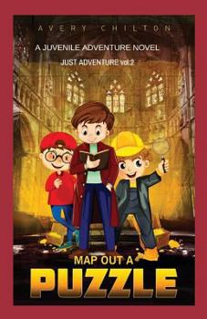 Paperback Map Out A Puzzle: A Juvenile Adventure Novel Book
