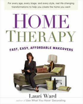 Hardcover Home Therapy: Fast, Easy, Affordable Makeovers Book