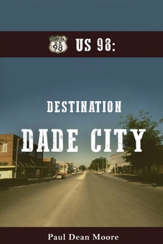 Paperback Us 98: Destination Dade City: Destination Dade City Book