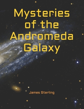 Paperback Mysteries of the Andromeda Galaxy Book