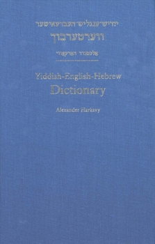 Hardcover Yiddish-English-Hebrew Dictionary: A Reprint of the 1928 Expanded Second Edition Book
