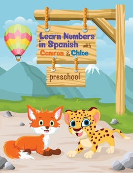 Paperback Learn Numbers in Spanish with Camron y Chloe [Spanish] Book