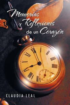 Paperback Memorias y Reflexiones de Un Corazon [Spanish] Book