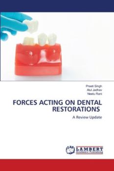 Paperback Forces Acting on Dental Restorations Book