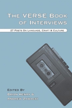 Paperback The Verse Book of Interviews: 27 Poets on Language, Craft & Culture Book