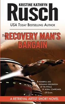 Paperback The Recovery Man's Bargain: A Retrieval Artist Short Novel Book