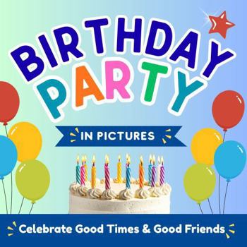 Paperback Birthday Party In Pictures Book