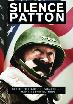 Silence Patton: First Victim of the Cold War