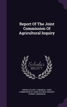 Hardcover Report of the Joint Commission of Agricultural Inquiry Book