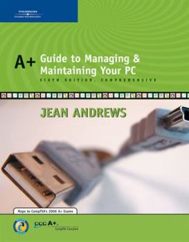 Hardcover A+ Guide to Managing and Maintaining Your PC Comprehensive [With CDROM] Book