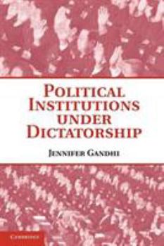 Paperback Political Institutions Under Dictatorship Book