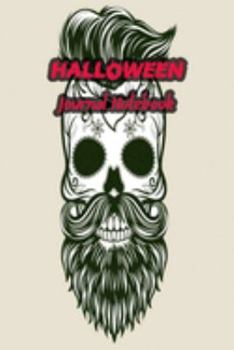 Halloween Journal Notebook: Daily Journaling - Lined Paper Wide Ruled Notes Spark Your Imagination and Positive Thinking | Vintage Sugar Skull Print