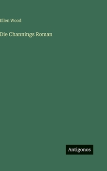 Die Channings Roman