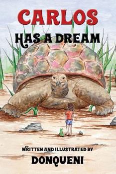 Hardcover Carlos Has a Dream Book