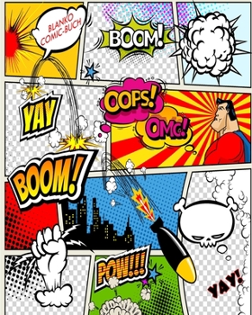 Blanko Comic Buch: Leeres Comicbuch zum selber zeichnen und selbsgestalten