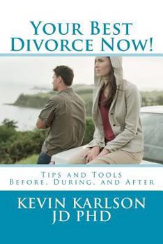 Paperback Your Best Divorce Now! Book