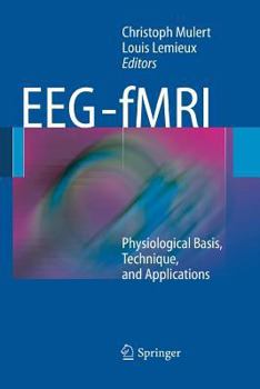 Paperback Eeg - Fmri: Physiological Basis, Technique, and Applications Book