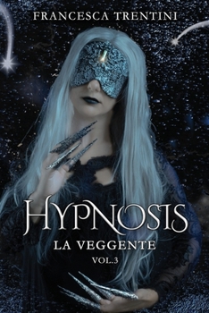 Paperback Hypnosis: La Veggente [Italian] Book