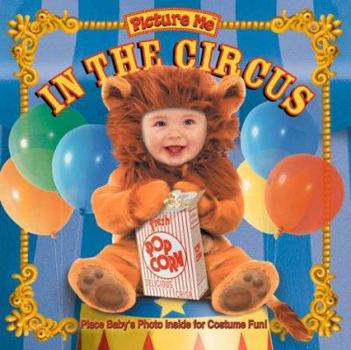 Hardcover Picture Me in the Circus Book