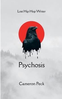 Paperback Psychosis Lost Hip Hop Writer Book