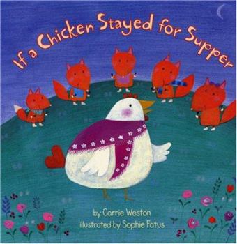 Hardcover If a Chicken Stayed for Supper Book