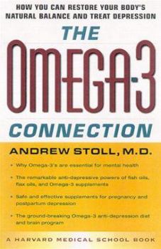 Hardcover The Omega-3 Connection: The Groundbreaking Omega-3 Antidepressant Diet and Brain Program Book