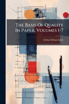 Paperback The Basis Of Quality In Paper, Volumes 1-7... Book
