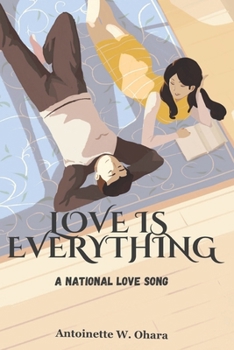 Paperback Love Is Everything: A national love song Book