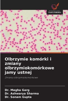 Olbrzymie komórki i zmiany olbrzymiokomórkowe jamy ustnej (Polish Edition)