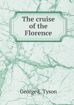 Paperback The cruise of the Florence Book