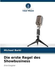 Paperback Die erste Regel des Showbusiness [German] Book