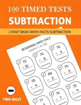 Paperback 2 Digit Subtraction Math Practice: 100 Timed Tests Subtraction Skills or Basic Math Facts (Grades 1) Math Drills Book