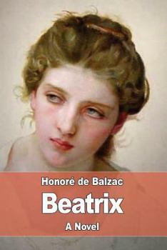 Béatrix - Book #20 of the La Comédie Humaine