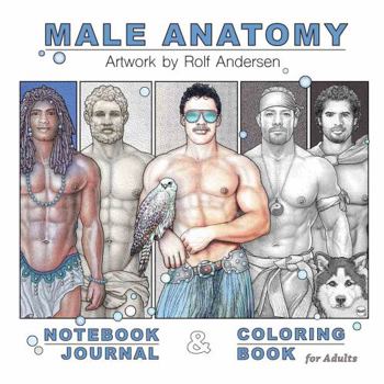 Paperback Male Anatomy: Notebook Journal & Coloring Book for Adults Book